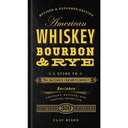 American Whiskey, Bourbon & Rye